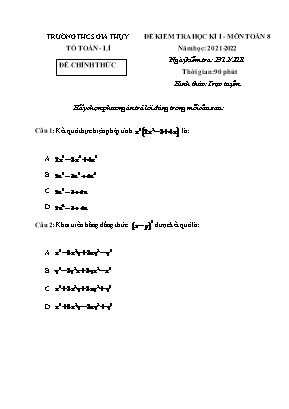 Đề kiểm tra học kì I môn Toán Lớp 8 - Năm học 2021-2022 - Trường THCS Gia Thụy (Có đáp án)